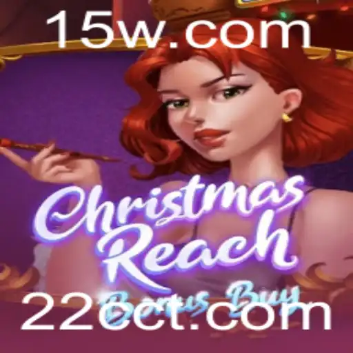 ChristmasReachBonusBuy: Mergulhando na Magia do Natal com 22CC