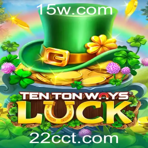 Descubra o Fascinante Mundo de TenTonWaysLuck com 22CC